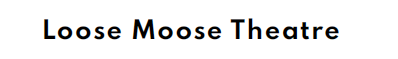 Loose Moose Theatre Company logo
